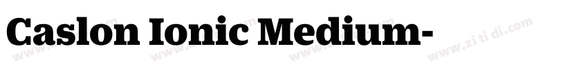 Caslon Ionic Medium字体转换